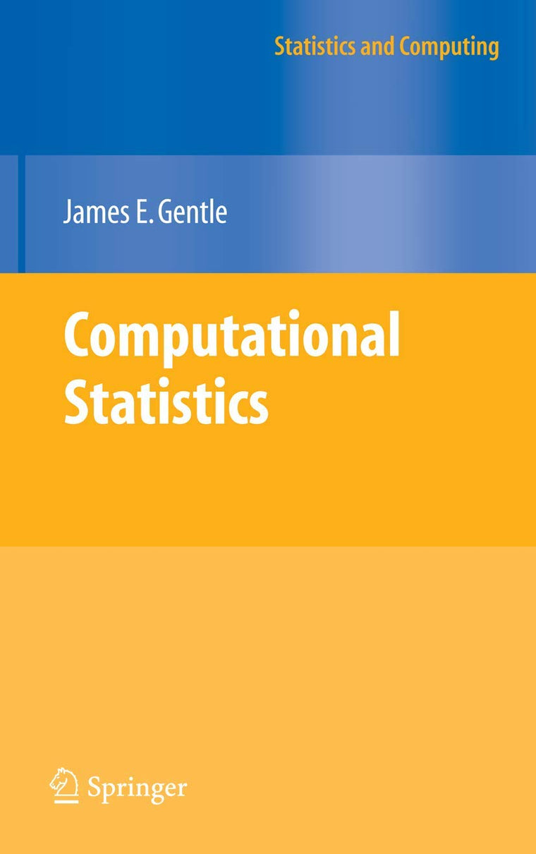 Computational Statistics (Statistics and Computing)