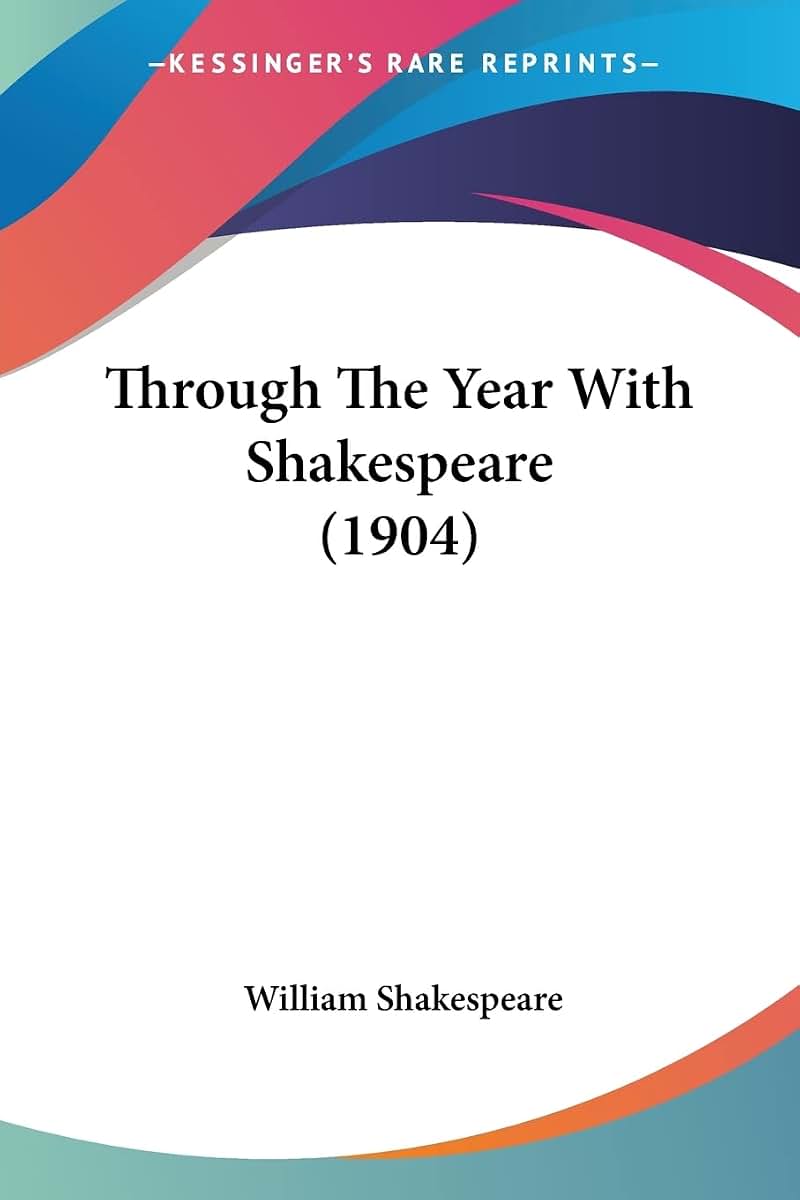 Through The Year With Shakespeare (1904)