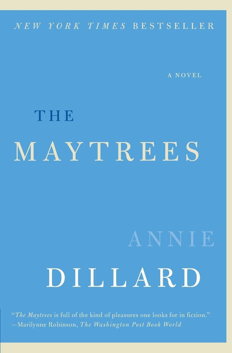 The Maytrees: A Novel by Dillard, Annie