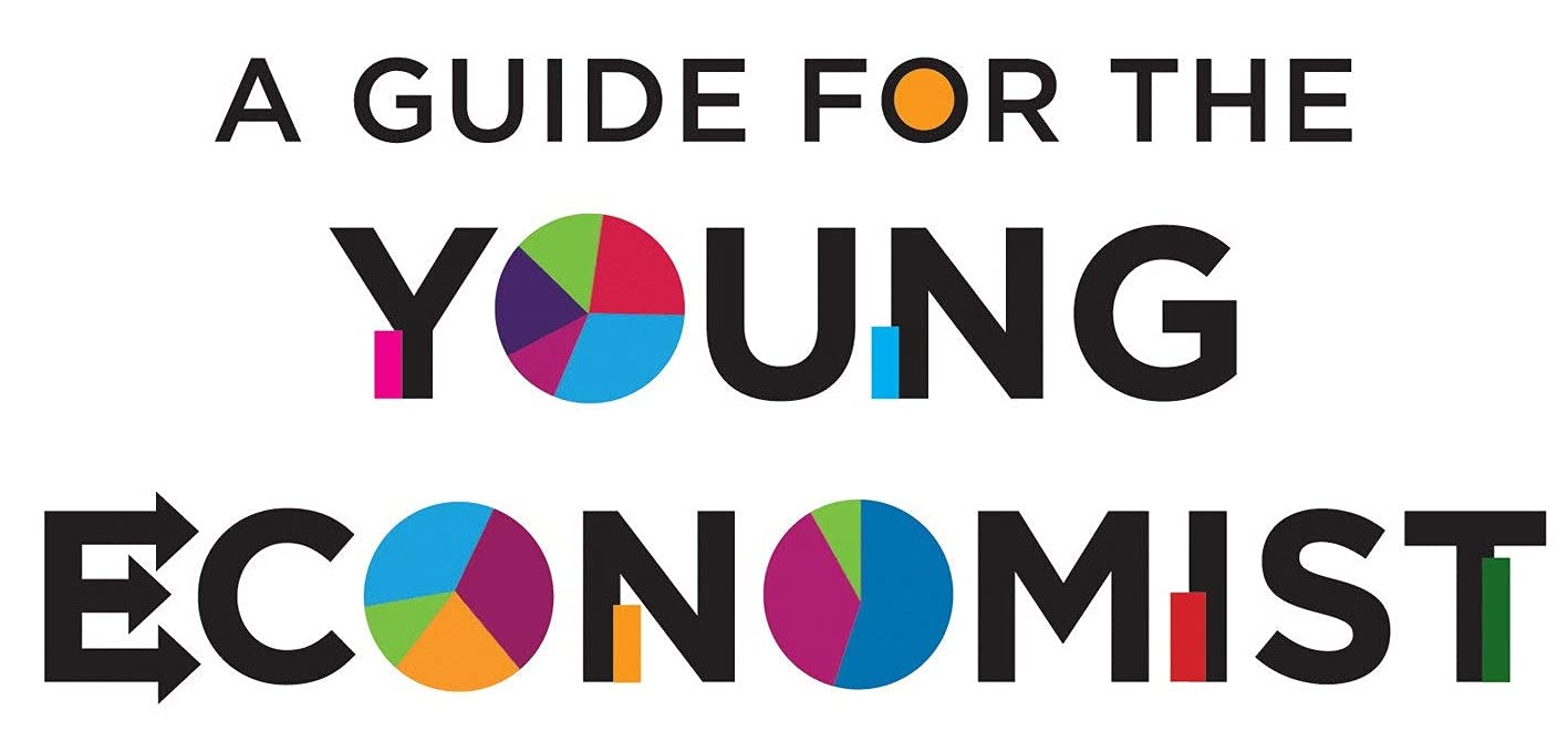A Guide for the Young Economist (Mit Press)