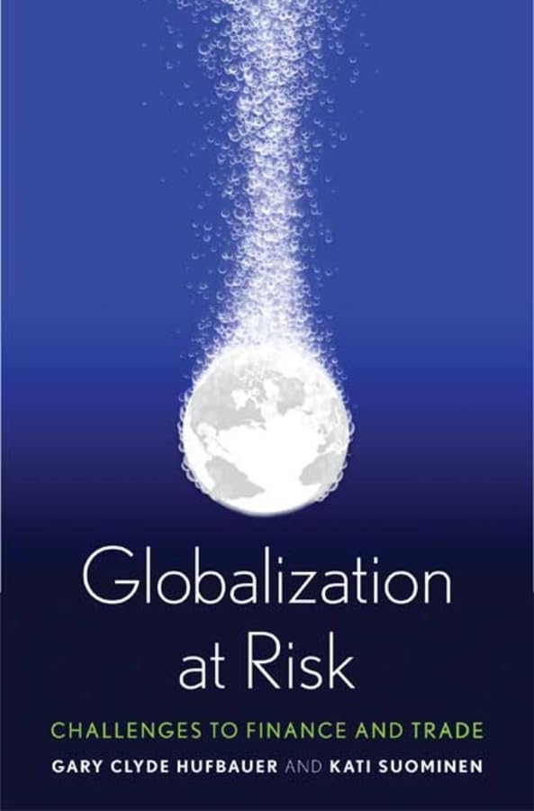 Globalization at Risk: Challenges to Finance and Trade