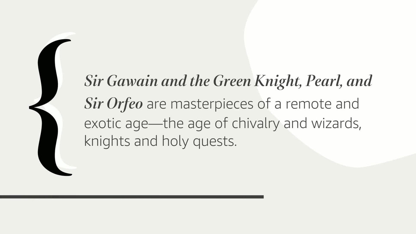 Sir Gawain and the Green Knight; Pearl; [and] Sir Orfeo