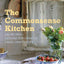 The Commonsense Kitchen: 500 Recipes + Lessons for a Hand-Crafted Life