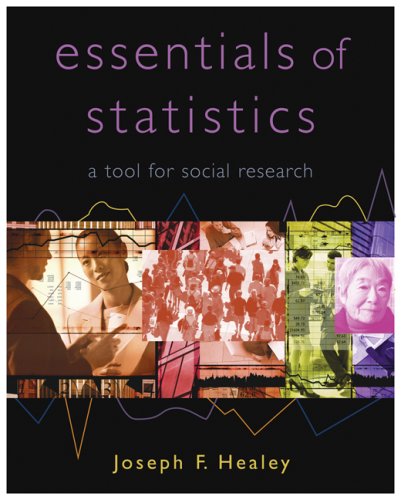 The Essentials of Statistics: A Tool for Social Research