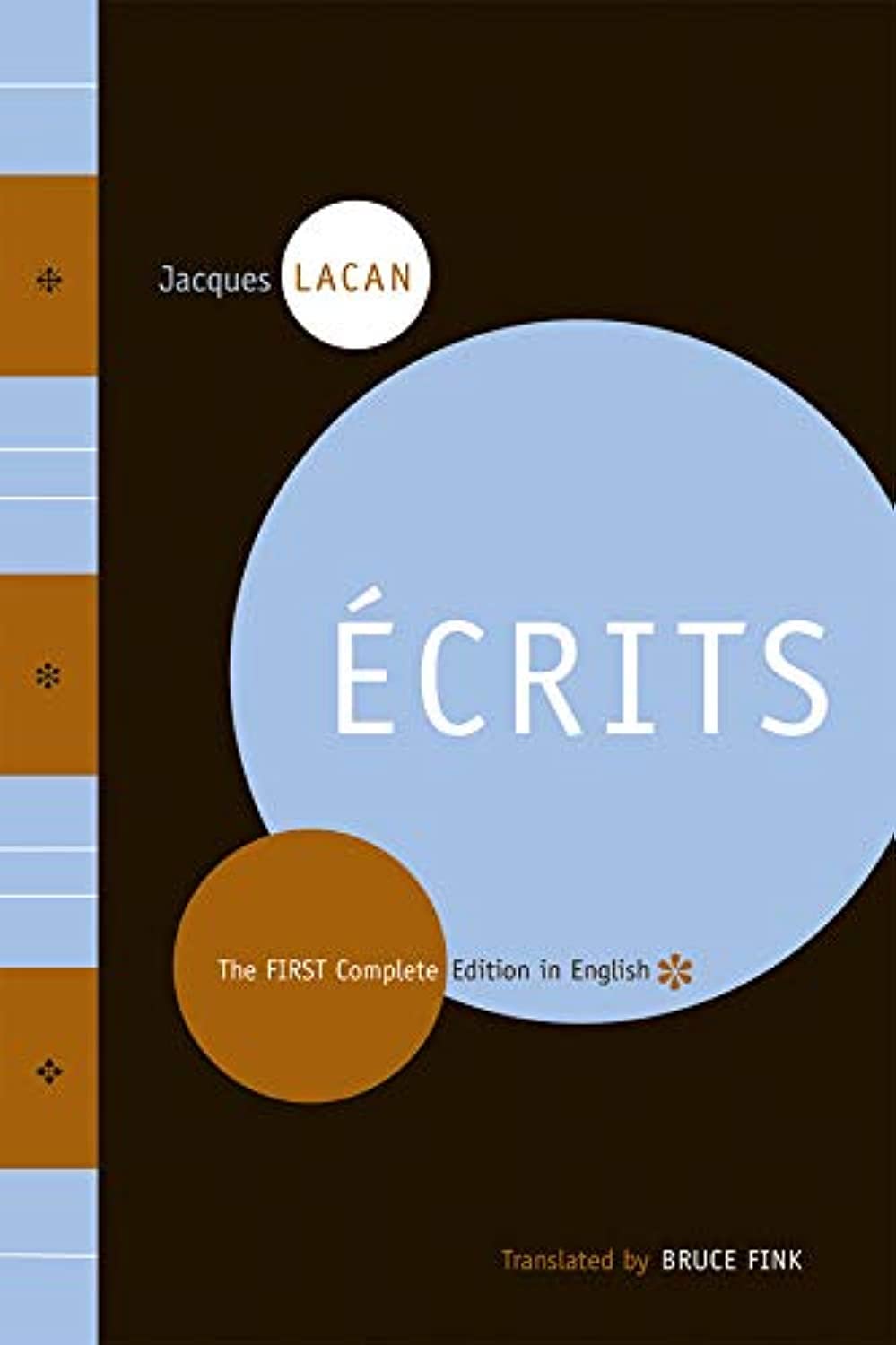 ?crits: The First Complete Edition in English