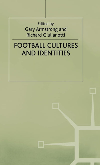 Football Cultures and Identities