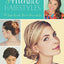 5-Minute Hairstyles: 50 Super Quick 'Dos to Wear and Go