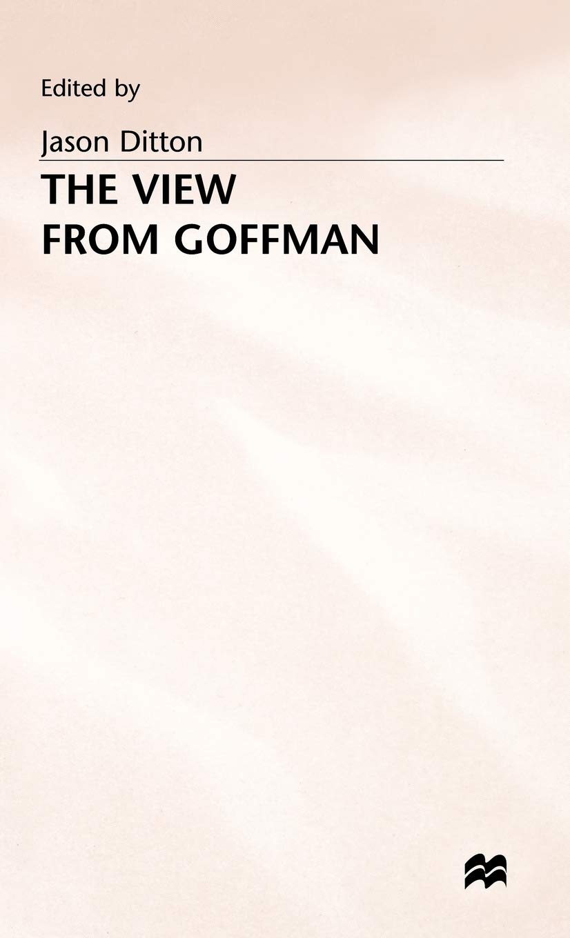 The View from Goffman