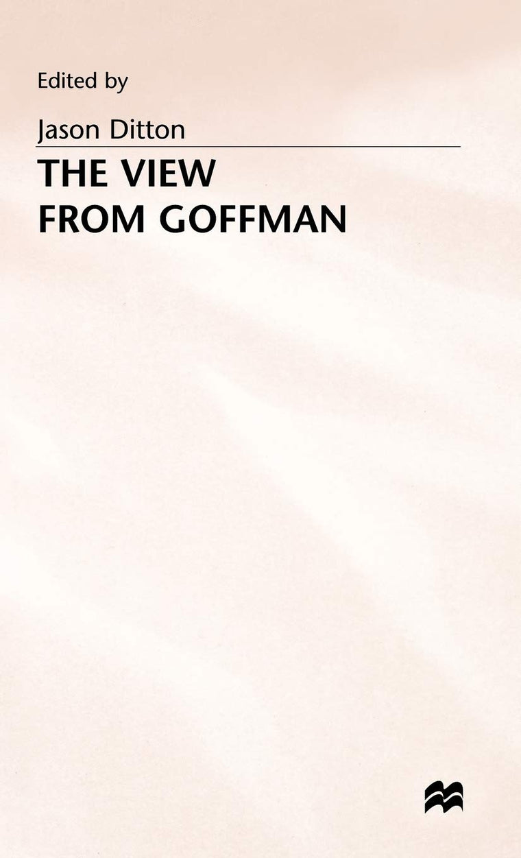 The View from Goffman