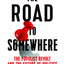 The Road to Somewhere: The Populist Revolt and the Future of Politics