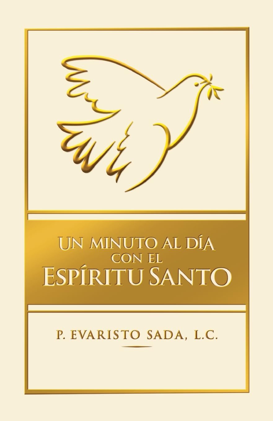 Un minuto al día con el Espíritu Santo (Spanish Edition)