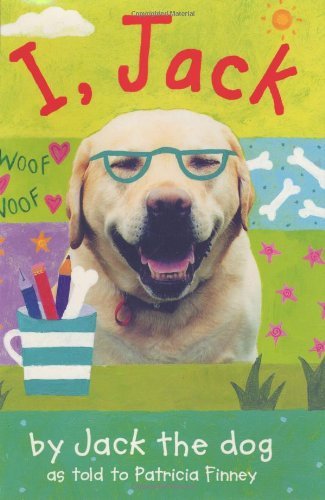 I, Jack (BCCB Blue Ribbon Fiction Books (Awards))