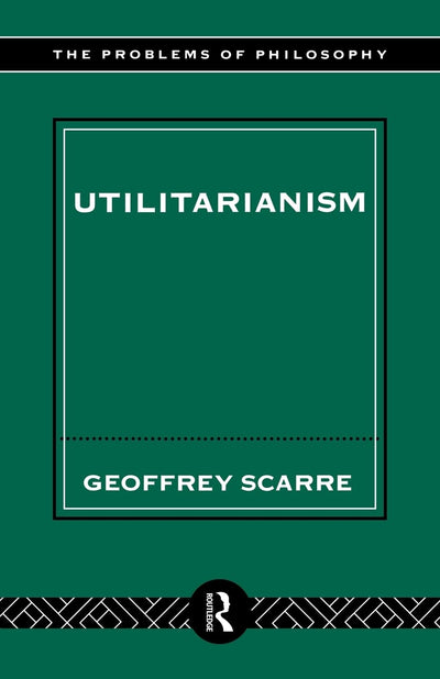 Utilitarianism (Problems of Philosophy)
