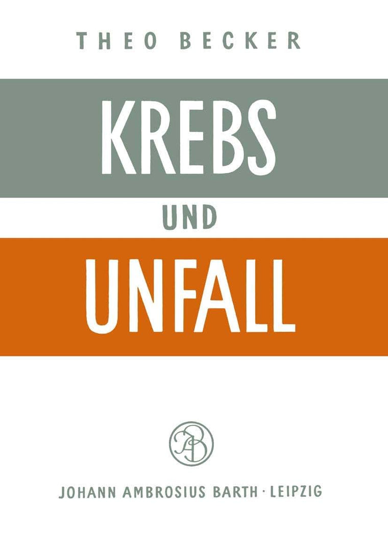 Krebs und Unfall (German Edition)