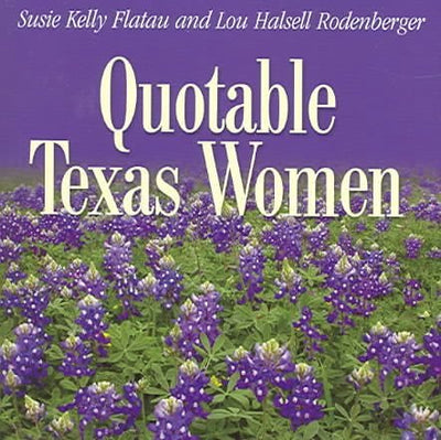 Quotable Texas Women