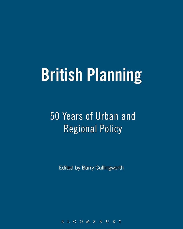 British Planning: 50 Years of Urban and Regional Policy
