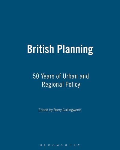British Planning: 50 Years of Urban and Regional Policy