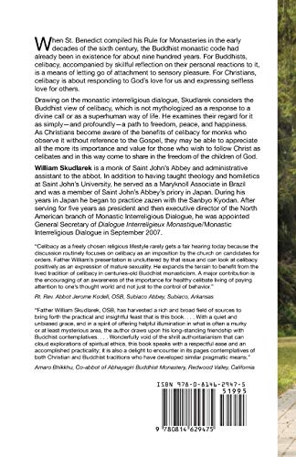 Demythologizing Celibacy: Practical Wisdom from Christian and Buddhist Monasticism