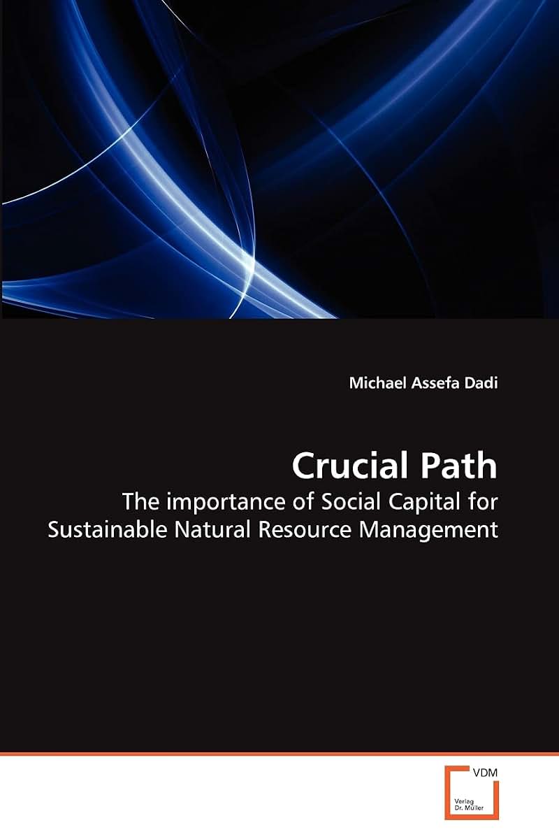 Crucial Path: The importance of Social Capital for Sustainable Natural Resource Management