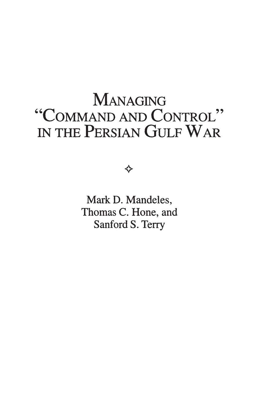 Managing "Command and Control" in the Persian Gulf War