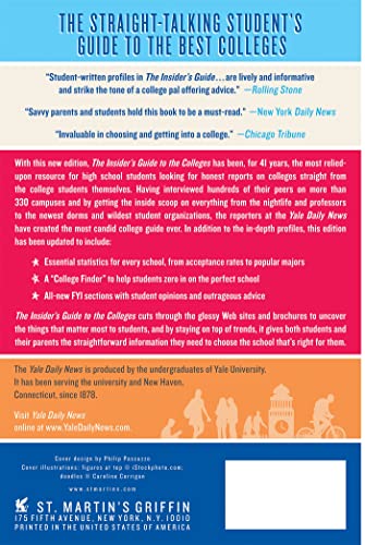 The Insider's Guide to the Colleges, 2015: Students on Campus Tell You What You Really Want to Know, 41st Edition (Insider's Guide to the Colleges: Students on Campus)
