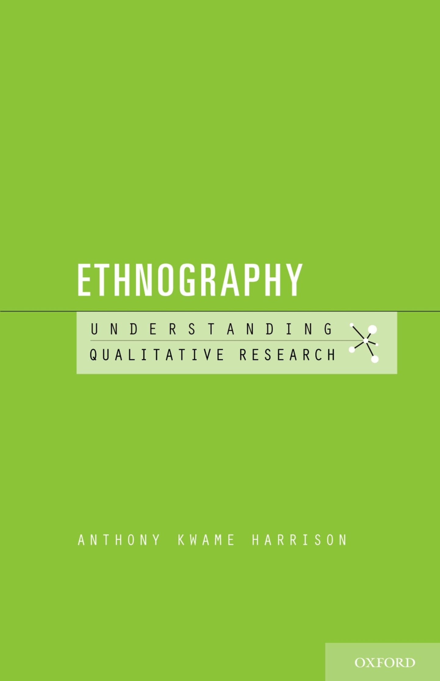 Ethnography (Understanding Qualitative Research)
