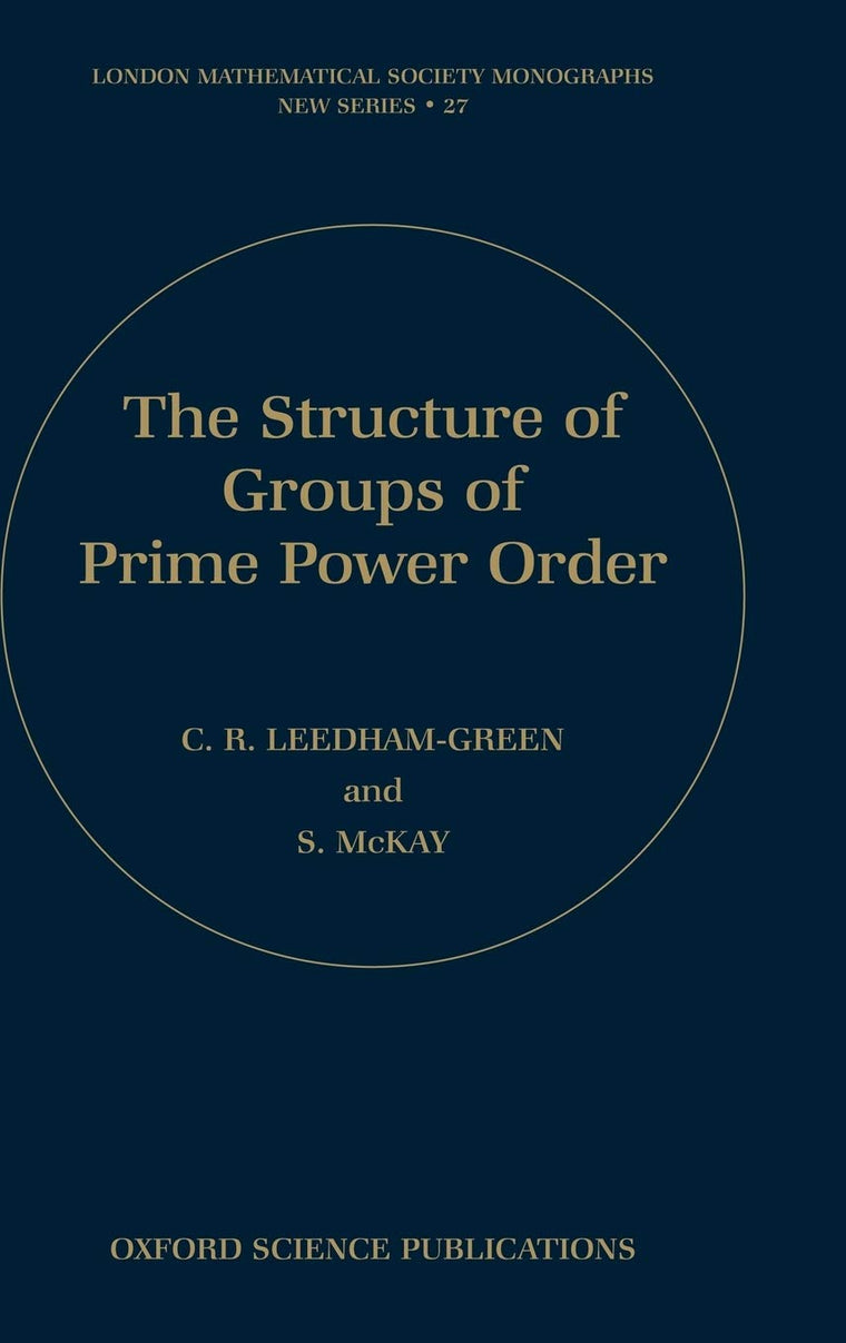 The Structure of Groups of Prime Power Order