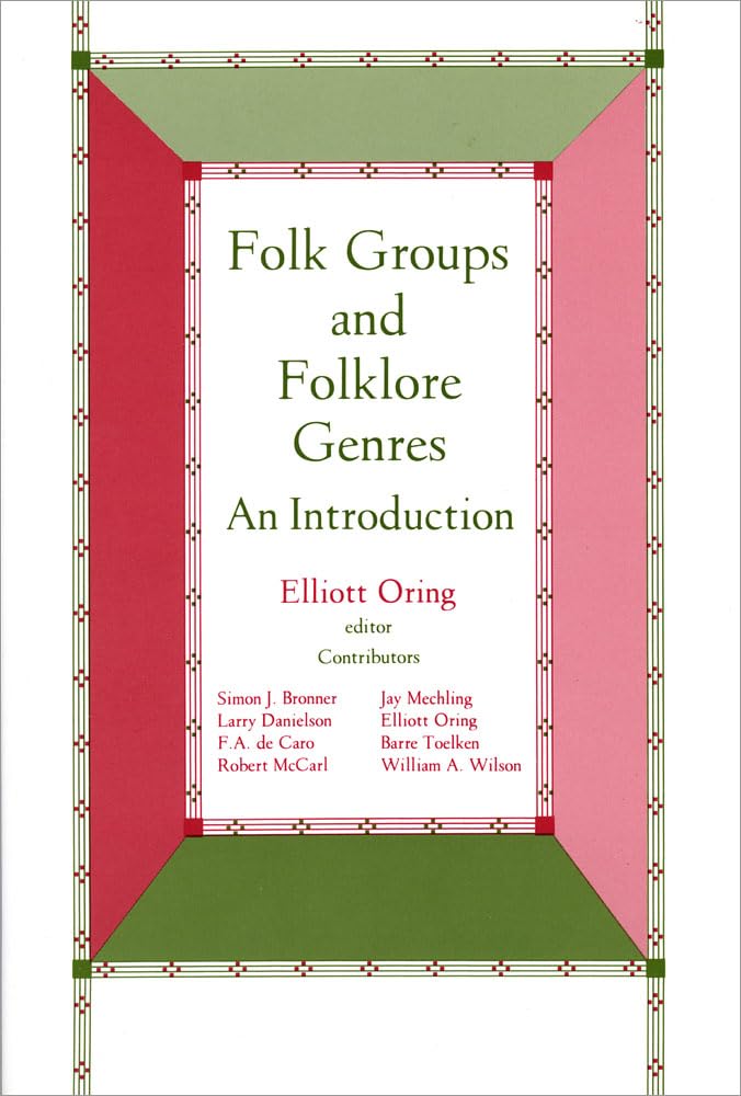 Folk Groups And Folklore Genres: An Introduction