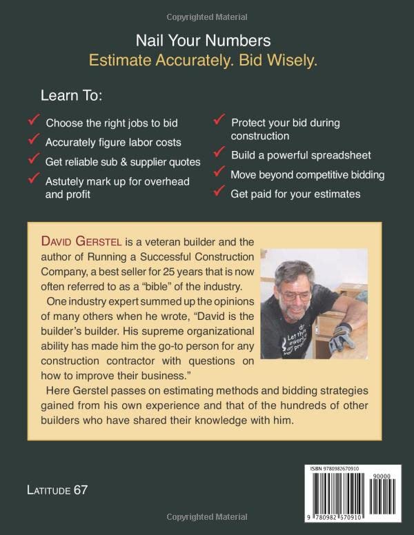 Nail Your Numbers: A Path to Skilled Construction Estimating and Bidding