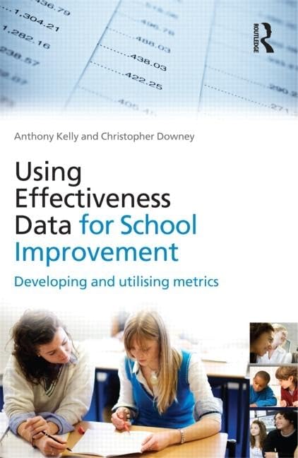 Using Effectiveness Data for School Improvement