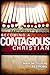Becoming a Contagious Christian: Six Sessions on Communicating Your Faith in a Style That Fits You (Participant's Guide)
