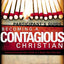 Becoming a Contagious Christian: Six Sessions on Communicating Your Faith in a Style That Fits You (Participant's Guide)