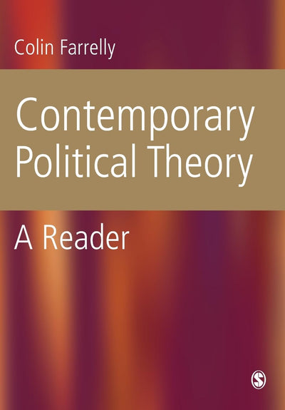 Contemporary Political Theory: A Reader