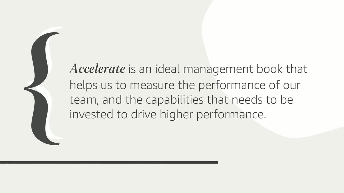 Accelerate: The Science of Lean Software and DevOps: Building and Scaling High Performing Technology Organizations