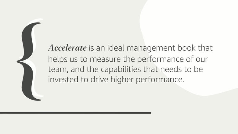 Accelerate: The Science of Lean Software and DevOps: Building and Scaling High Performing Technology Organizations — back cover