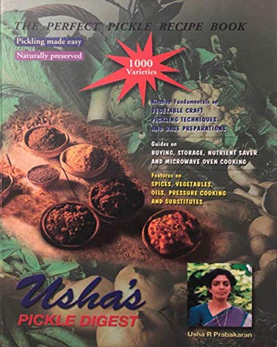 Ushas Pickle Digest: The Perfect Pickle Recipe Book