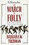The March of Folly: From Troy to Vietnam (Abacus Books)