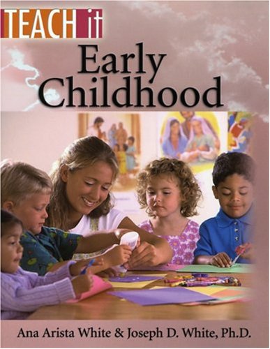 Early Childhood (Teach It)