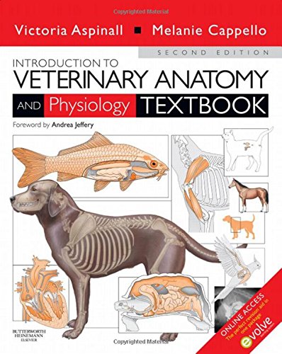 Introduction to Veterinary Anatomy and Physiology Textbook b
