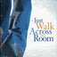 Just Walk Across the Room: Simple Steps Pointing People to Faith