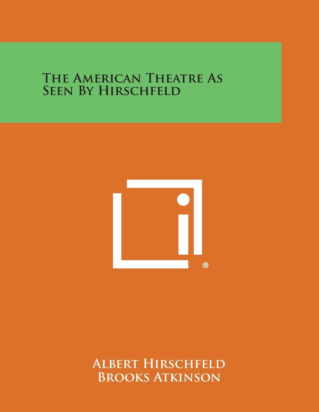 The American Theatre as Seen by Hirschfeld