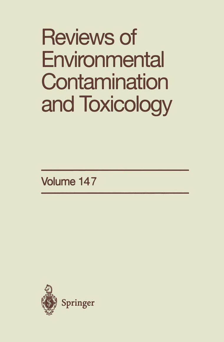 Reviews of Environmental Contamination and Toxicology: Continuation of Residue Reviews (Reviews of Environmental Contamination and Toxicology, 147)