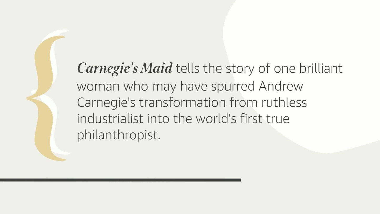 Carnegie's Maid: A Riveting Historical Fiction Book Club Pick