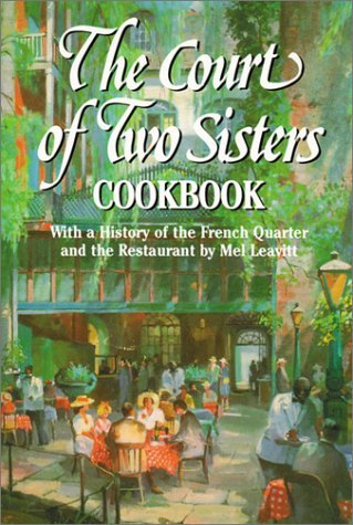 Court of Two Sisters Cookbook, The
