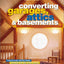 Converting Garages, Attics & Basements
