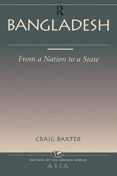 Bangladesh: From A Nation To A State