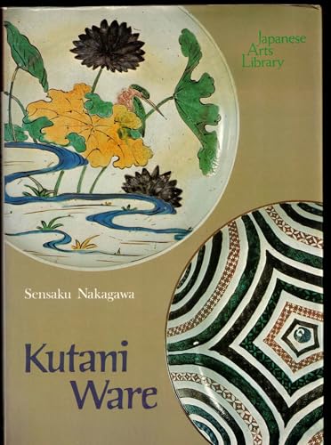 Kutani Ware (Japanese Arts Library Vol 7) — back cover