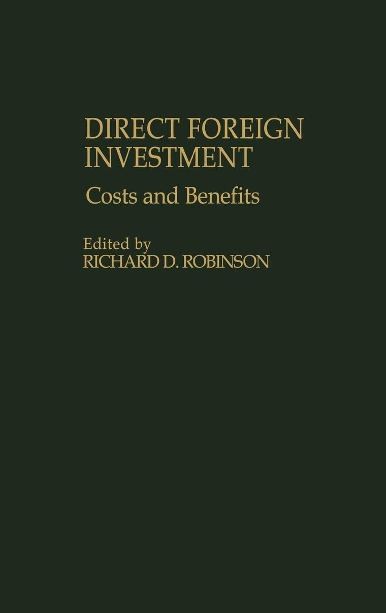 Direct Foreign Investment: Costs and Benefits