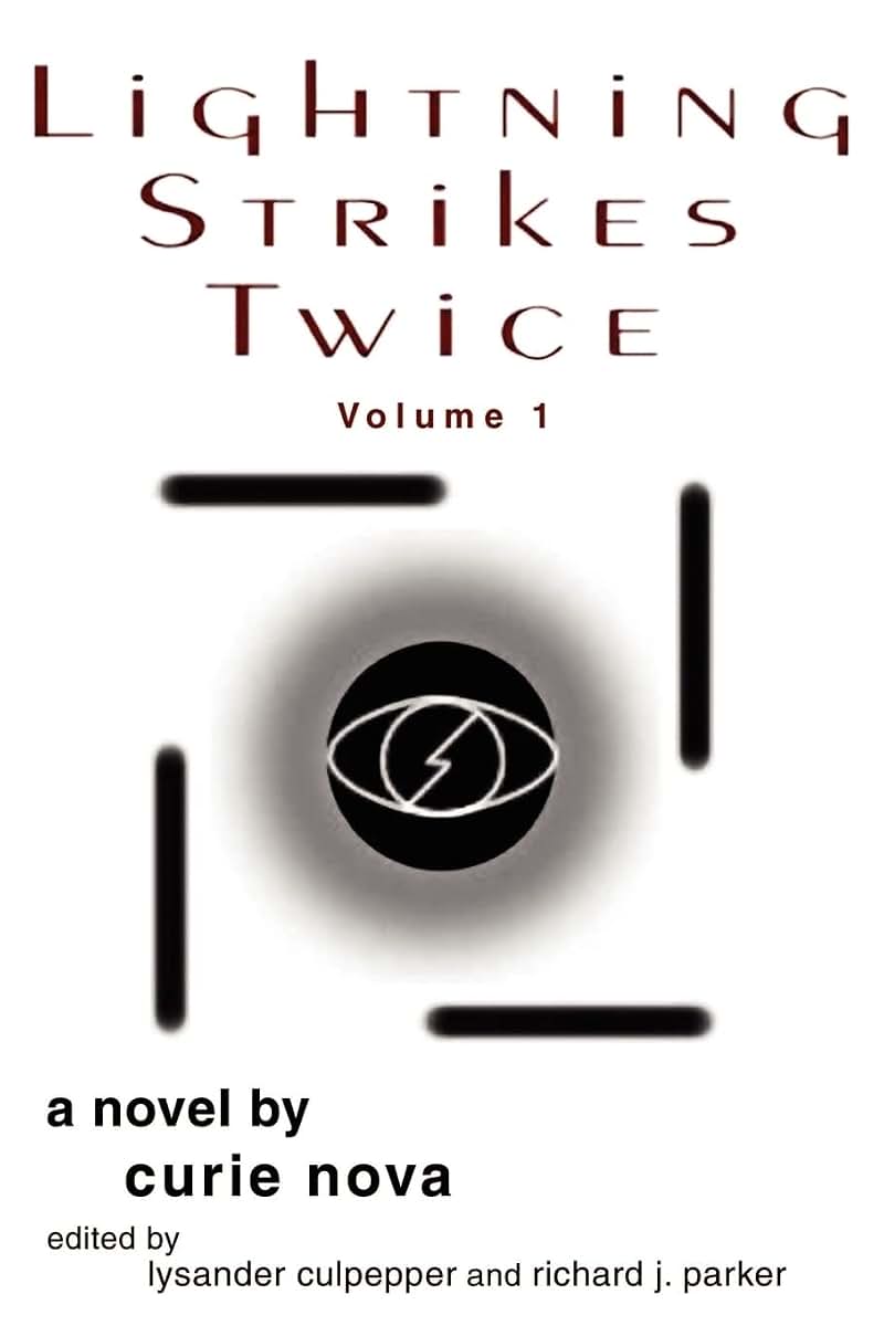Lightning Strikes Twice: a novel