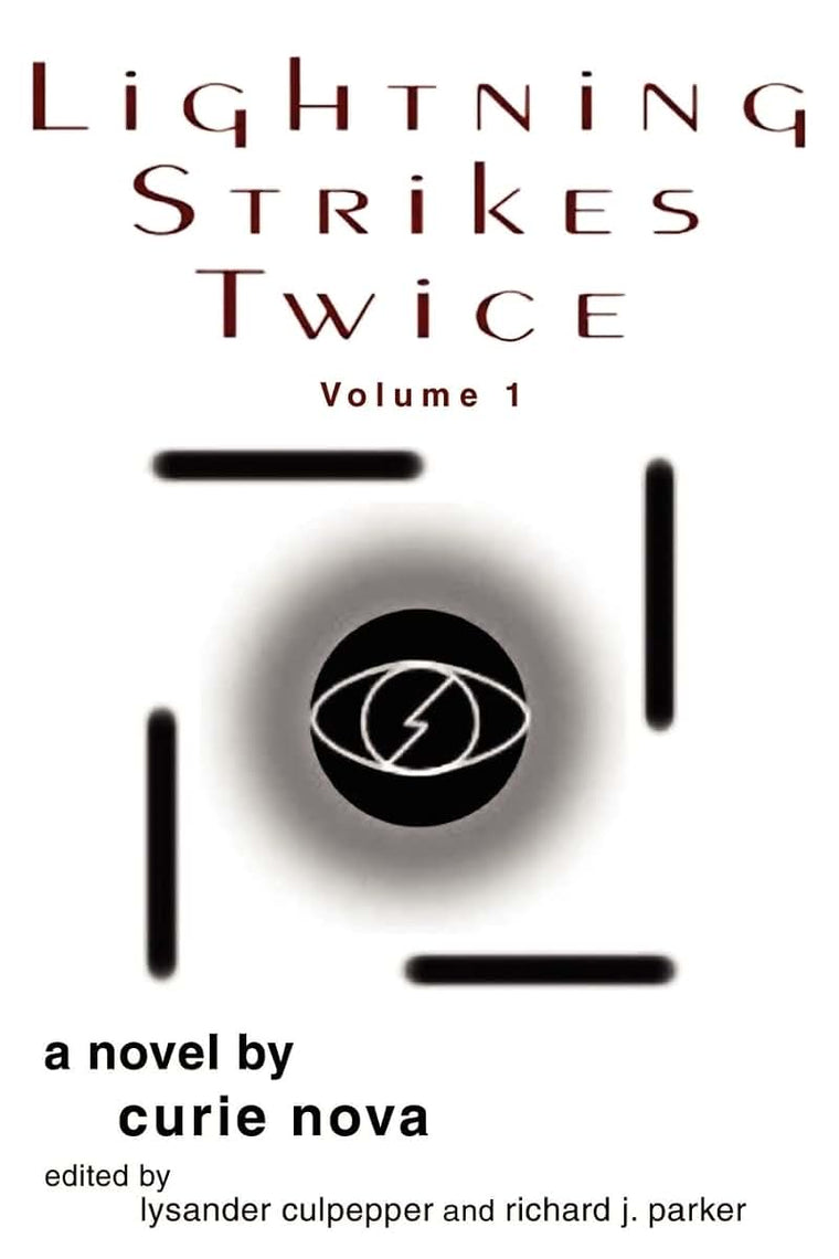 Lightning Strikes Twice: a novel